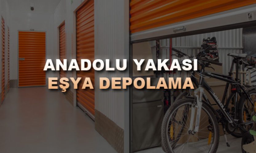 anadolu-yakası-eşya-depolama