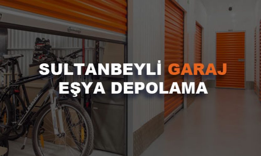 sultanbeyli-eşya-depolama